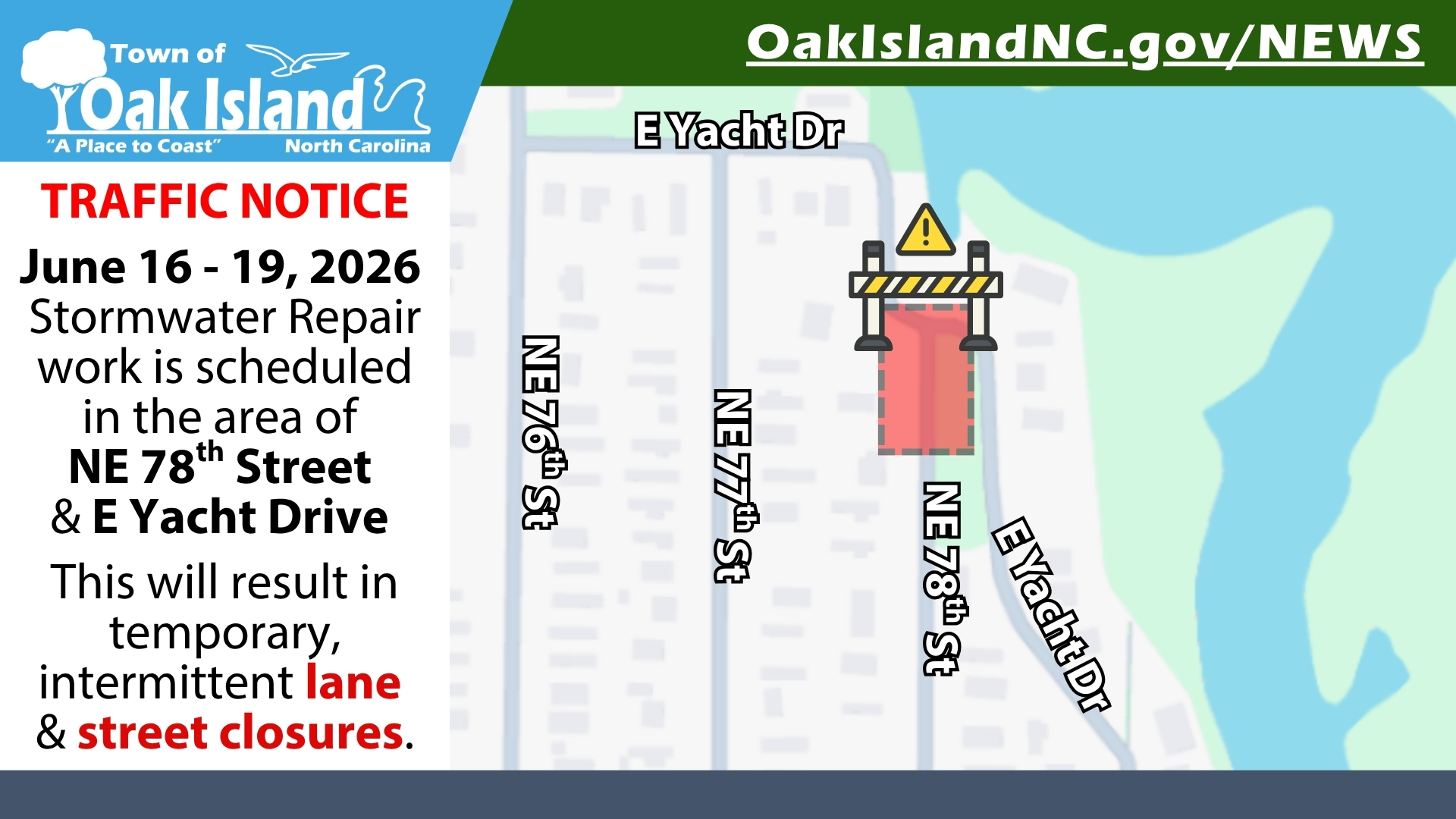 USA ストリート看板　NOTICE Traffic Notice: Stormwater Work at E Yacht Dr & NE 78th Street